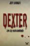 [Dexter 03] • Dexter en la oscuridad